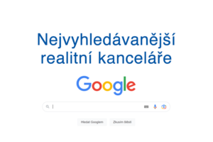 nejvyhledávanější realitní kanceláře na Googlu